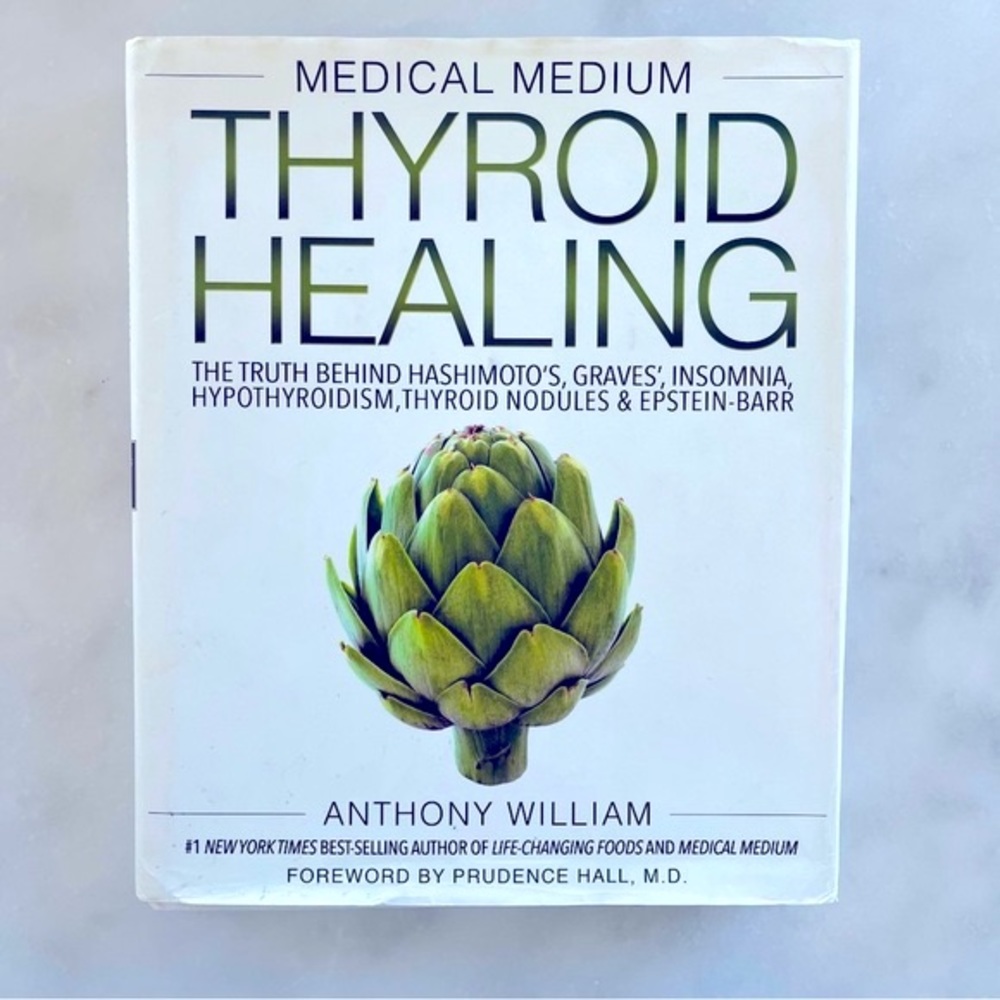 Medical Medium Thyroid Healing Book